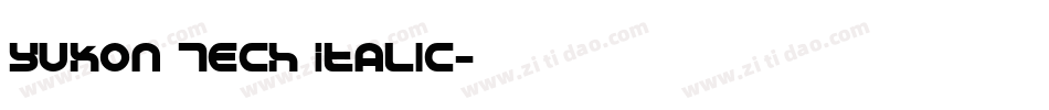 Yukon Tech Italic字体转换